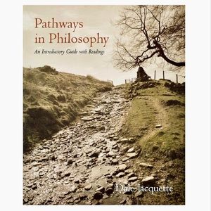 🌸$10 Pathways in Philosophy: An Introductory Guide by Dale Jacquettep